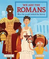 Nous sommes les Romains - Rencontrez le peuple derrière l'histoire - We Are the Romans - Meet the People Behind the History