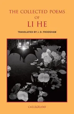 Le recueil de poèmes de Li He - The Collected Poems of Li He