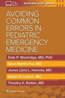 Éviter les erreurs courantes en médecine d'urgence pédiatrique - Avoiding Common Errors in Pediatric Emergency Medicine