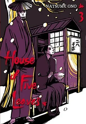 La Maison des Cinq Feuilles, Vol. 3, Volume 3 - House of Five Leaves, Vol. 3, Volume 3