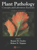 Pathologie végétale : concepts et exercices de laboratoire - Plant Pathology Concepts and Laboratory Exercises