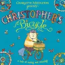 La bicyclette de Christopher - Christopher's Bicycle