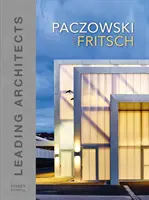 Paczowski and Fritsch Architects - Leading Architects (en anglais) - Paczowski and Fritsch Architects - Leading Architects