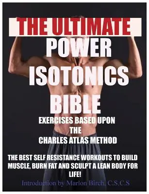 La Bible de l'exercice Power Isotonics - Power Isotonics Exercise Bible