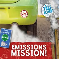 Mission sur les émissions ! - Emissions Mission!