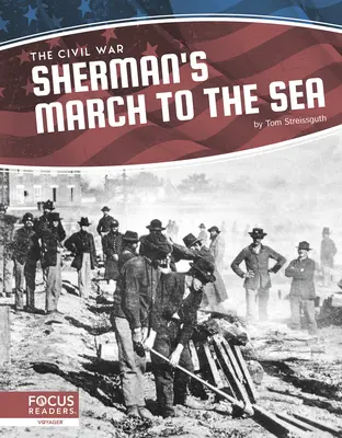 La marche de Sherman vers la mer - Sherman's March to the Sea