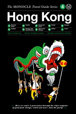 Le guide de voyage Monocle pour Hong Kong (version actualisée) - The Monocle Travel Guide to Hong Kong (Updated Version)