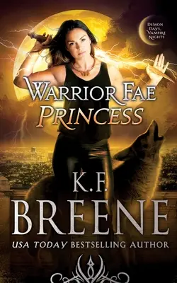 Princesse Fae Guerrière - Warrior Fae Princess