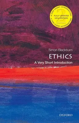L'éthique : Une très courte introduction - Ethics: A Very Short Introduction