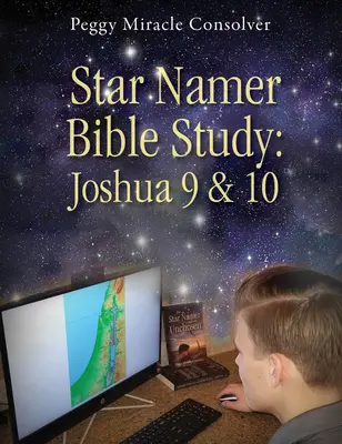 Étude biblique du nom de l'étoile : Josué 9 & 10 - Star Namer Bible Study: Joshua 9 & 10