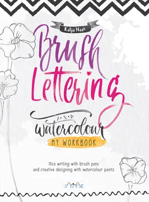 Manuel de lettrage au pinceau - Brush Lettering Workbook