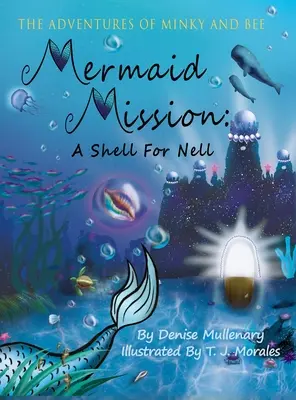 Mermaid Mission : Une coquille pour Nell - Mermaid Mission: A Shell for Nell