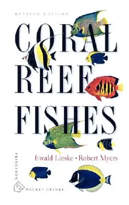 Poissons des récifs coralliens : Indo-Pacifique et Caraïbes - Coral Reef Fishes: Indo-Pacific and Caribbean
