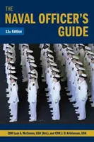 Guide de l'officier de marine 13e édition (McComas Usn (Ret) Lesa) - The Naval Officer's Guide 13th Edition (McComas Usn (Ret) Lesa)