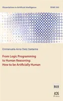 DE LA PROGRAMMATION LOGIQUE À LA RAISON HUMAINE - FROM LOGIC PROGRAMMING TO HUMAN REASONI: