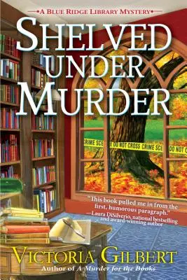 Sous le signe du meurtre : Un mystère de la bibliothèque de Blue Ridge - Shelved Under Murder: A Blue Ridge Library Mystery