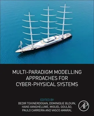 Approches de modélisation multi-paradigmes pour les systèmes cyber-physiques - Multi-Paradigm Modelling Approaches for Cyber-Physical Systems