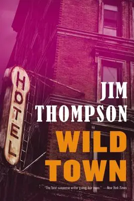 La ville sauvage - Wild Town