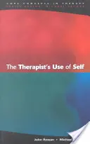 L'utilisation du soi par le thérapeute - The Therapist's Use of Self