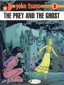 La proie et le fantôme - The Prey and the Ghost