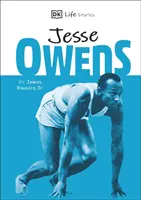 DK Life Stories Jesse Owens - Des personnes étonnantes qui ont façonné notre monde - DK Life Stories Jesse Owens - Amazing people who have shaped our world