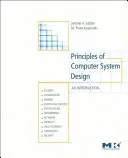 Principes de conception des systèmes informatiques : Une introduction - Principles of Computer System Design: An Introduction