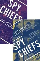 Les chefs espions : Volumes 1 et 2 - Spy Chiefs: Volumes 1 and 2