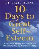 10 jours pour une bonne estime de soi - 10 Days To Great Self Esteem