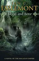 Blood and Bone - (Malazan Empire : 5) : une fantasy ingénieuse et imaginative. Plus qu'un meurtre, c'est une nature sauvage et indomptable qui nous attend. - Blood and Bone - (Malazan Empire: 5): an ingenious and imaginative fantasy. More than murder lurks in this untameable wilderness