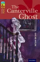 Oxford Reading Tree TreeTops Classics : Niveau 15 : Le Fantôme de Canterville - Oxford Reading Tree TreeTops Classics: Level 15: The Canterville Ghost