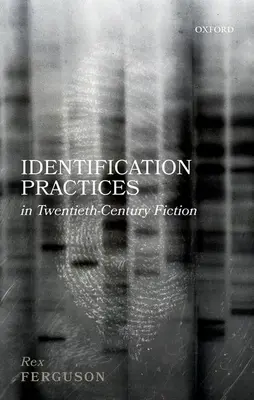 Pratiques d'identification dans la fiction du vingtième siècle - Identification Practices in Twentieth-Century Fiction