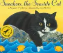 Sneakers, le chat du bord de mer - Sneakers, the Seaside Cat