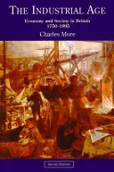 L'ère industrielle : économie et société en Grande-Bretagne depuis 1750 - The Industrial Age: Economy and Society in Britain Since 1750