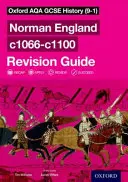 Oxford AQA GCSE History (9-1) : Angleterre normande c1066-c1100 Guide de révision - Oxford AQA GCSE History (9-1): Norman England c1066-c1100 Revision Guide