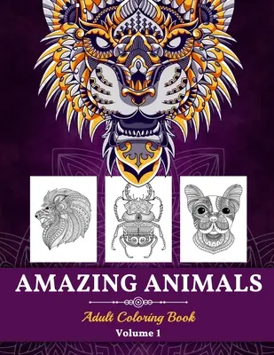 Amazing Animals Adult Coloring Book (livre de coloriage pour adultes) - Amazing Animals Adult Coloring Book