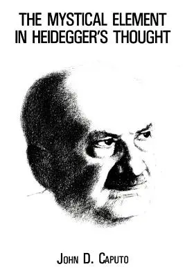 L'élément mystique dans la pensée de Heidegger - The Mystical Element in Heidegger's Thought