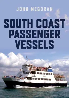 Navires à passagers de la côte sud - South Coast Passenger Vessels