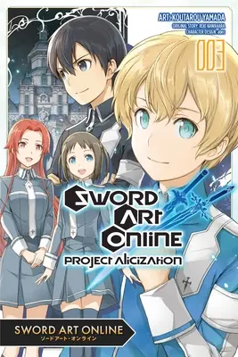 Sword Art Online : Project Alicization, Vol. 3 (Manga) - Sword Art Online: Project Alicization, Vol. 3 (Manga)