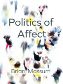 Politique de l'affect - Politics of Affect