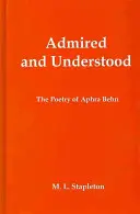 Admiré et compris : La poésie d'Aphra Behn - Admired and Understood: The Poetry of Aphra Behn