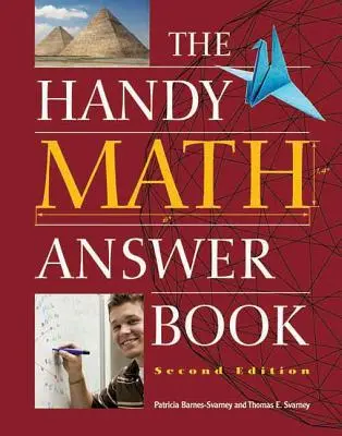 Le livre de réponses mathématiques pratique - The Handy Math Answer Book