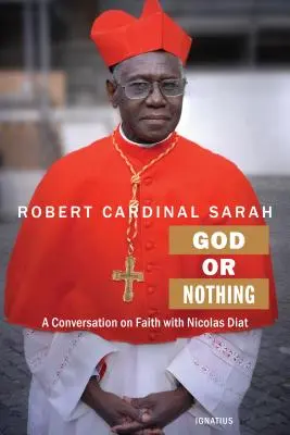 Dieu ou rien : une conversation sur la foi - God or Nothing: A Conversation on Faith