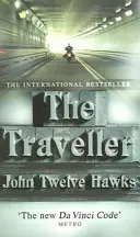 Traveller - un thriller si différent et si puissant qu'il changera votre façon de voir le monde. - Traveller - a thriller so different and powerful it will change the way you look at the world