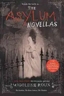 Les Novellas de l'Asile : Les Écarlates, les Artistes de l'os, le Gardien - The Asylum Novellas: The Scarlets, the Bone Artists, the Warden