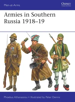 Les armées en Russie méridionale 1918-19 - Armies in Southern Russia 1918-19