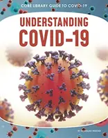 Comprendre le Covid-19 - Understanding Covid-19