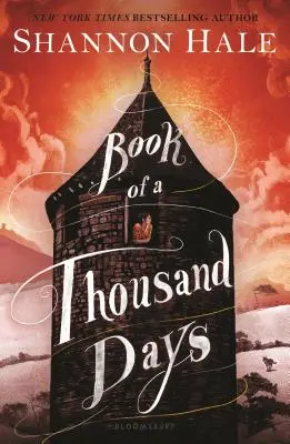 Le livre des mille jours - Book of a Thousand Days