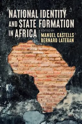 Identité nationale et formation de l'État en Afrique - National Identity and State Formation in Africa