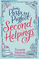 Des pâtes au pied de cochon : Second Helpings - From Pasta to Pigfoot: Second Helpings