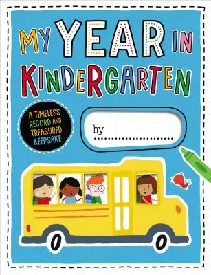 Mon année à l'école maternelle - My Year in Kindergarten